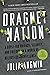 Dragnet Nation: A Quest for Privacy, Security, and Freedom in a World of Relentless Surveillance by Julia Angwin (10-Feb-2015) Paperback