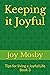Keeping it Joyful: Tips for...