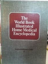 The World Book Illustrated Home Medical Encyclopedia (Medical Reference Guide, I - Z)