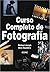 Curso Completo de Fotografia / Complete Course in Photography (Spanish Edition) by Michael Joseph (1995-05-04)