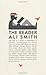 The Reader by Ali Smith (2006-09-14)