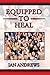 Equipped to Heal (Timeless Teaching) by Ian Andrews (2011-05-28)
