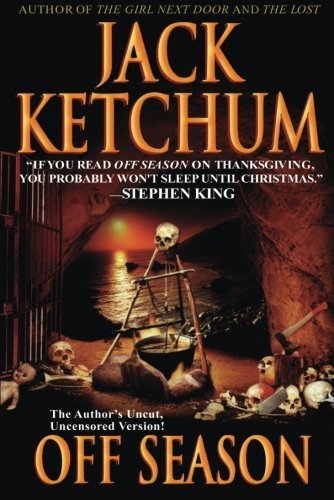 Off Season by Ketchum, Jack (2013) Paperback