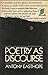 Poetry as discourse by Antony Easthope