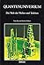 Das Quantenuniversum: Die Welt der Wellen und Teilchen (German Edition)