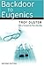 Backdoor to Eugenics Paperback August 21, 2003