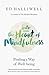 Into the Heart of Mindfulness: Finding a Way of Well-being by Ed Halliwell (2016-06-02)