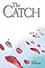 The Catch by Jonathan Hobbs (2013-06-26)