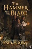 The Hammer and the Blade: A Tale of Egil & Nix (Paperback) - Common