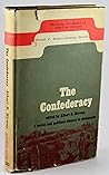 Confederacy: A Social & Political History in Documents