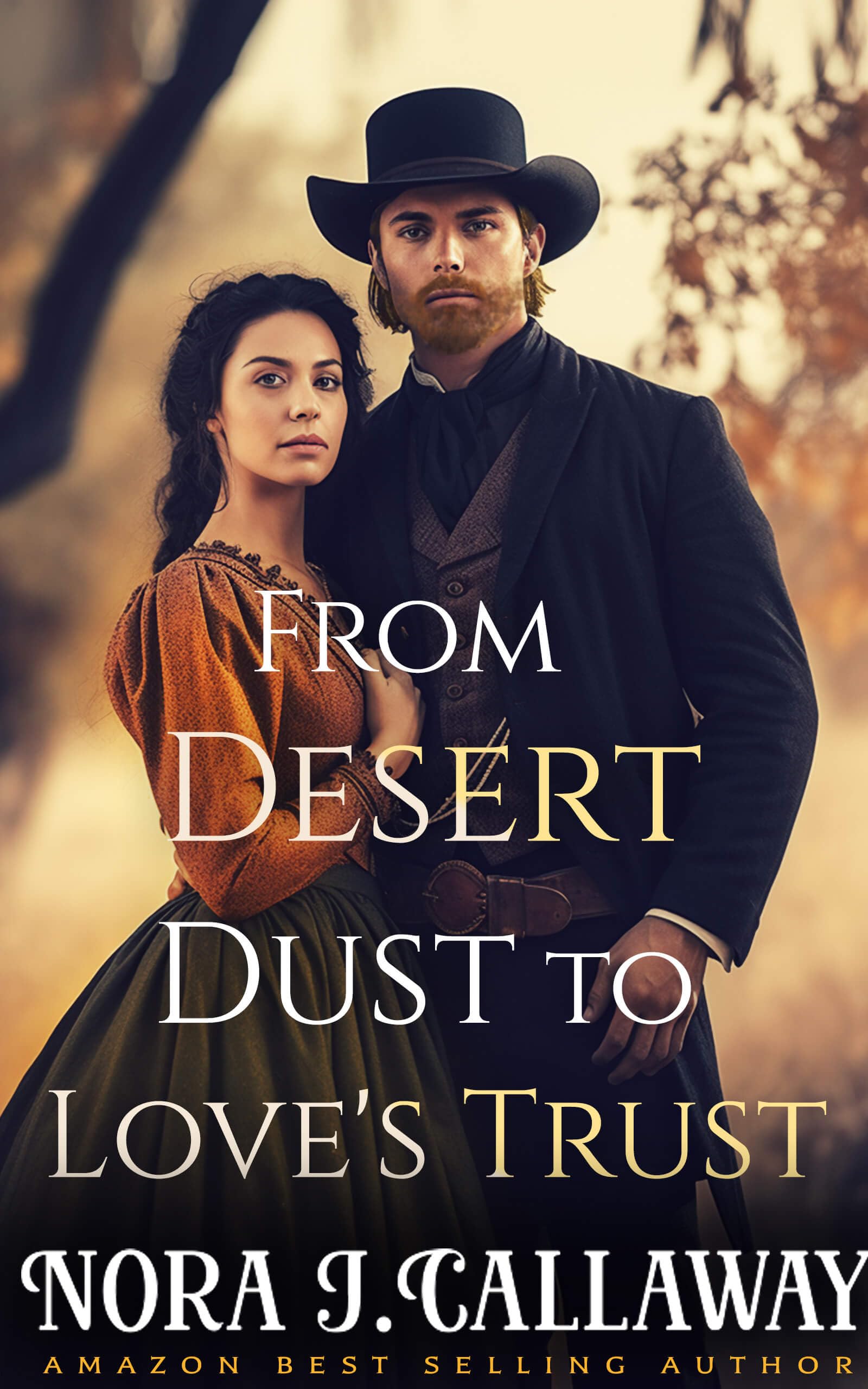 From Desert Dust to Love's Trust (Kindle Edition)