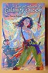 Las aventuras de Calamity Queen by Julio García Robles