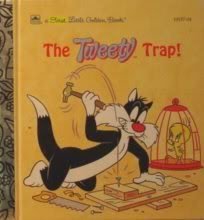 The Tweety Trap! (Hardcover)