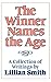 [(The Winner Names the Age: A Collection of Writings by Lillian Smith)] [Author: Lillian Smith] published on (May, 1984)