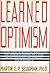 Learned Optimism by Seligman, Martin E. (1st (first) Edition) [Hardcover(1991)]