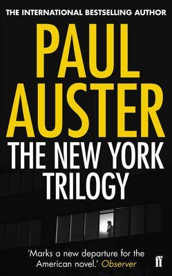 [The New York Trilogy] (By: Paul Auster) [published: May, 2011]