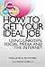 How to Get Your Ideal Job: Using LinkedIn, Social Media and the Internet