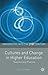 Cultures and Change in Higher Education: Theories and Practices (Universities into the 21st Century) by Trowler Paul (2008-09-15) Paperback