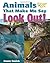 Animals That Make Me Say Look Out! (National Wildlife Federation) by Dawn Cusick (2016-08-23)