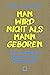 Man wird nicht als Mann geboren by Daisy Letourneur