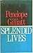 Splendid Lives
