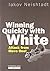 Winning Quickly with White by Iakov Neishtadt (1996-03-01)