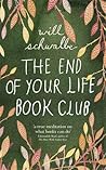 The End of Your Life Book Club: a Mother, a Son and a World of Books The End of Your Life Book Club: a Mother, a Son and a World of Books