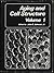 Aging and Cell Structure: Volume 1 by Johnson John E. (1981-12-31) Hardcover