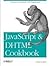 JavaScript & DHTML Cookbook 2nd (second) edition Text Only