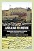 Appealing to Justice: Prisoner Grievances, Rights, and Carceral Logic by Calavita, Kitty, Jenness, Valerie(December 12, 2014) Paperback