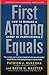 First Among Equals: How to Manage a Group of Professionals by McKenna, Patrick J., Maister, David H. (April 4, 2005) Paperback