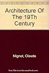 Architecture of the 19th Century (Evergreen Series)