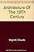 Architecture of the 19th Century (Evergreen Series)