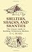 Shelters,Shacks and Shanties (Dover Books on Architecture) by D C Beard (26-Nov-2004) Paperback