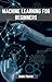 MACHINES LEARNING FOR BEGINNERS: A Beginner's Guide to the World of Machine Learning (2023)