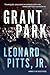 Grant Park by Leonard Pitts Jr. (2015-10-13)