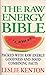 Raw Energy Bible by Leslie Kenton