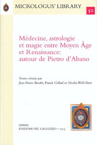 Médecine, astrologie et magie entre moyen âge et Reinassance: autour de Pietro d'Abano (Paperback)