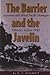 The Barrier and the Javelin: Japanese and Allied Strategies, February to June 1942 by H. P. Willmott (2008-10-01)