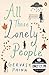 All These Lonely People (Quick Read) by Phinn Gervase (2010-02-01) Paperback