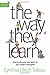 The Way They Learn by Tobias, Cynthia Ulrich (1995) Paperback