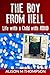 The Boy from Hell: Life with a Child with ADHD by Thompson, Alison M (2013)