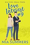 Love Interest #9 by Mia  Summers