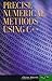 Precise Numerical Methods Using C++ by Oliver Aberth (1998-01-23)