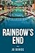 Rainbow's End by Bonds, J B (2013) Paperback