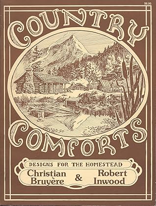 Country Comforts: Designs for the Homestead