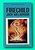 Rare Jack WILLIAMSON / Firechild Signed Uncorrected Proof 1st 1986 [Paperback] WILLIAMSON, Jack