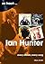 Ian Hunter: every album, ev...