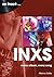 INXS: every album, every song