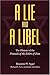 A Lie and a Libel: The History of the Protocols of the Elders of Zion by Binjamin W. Segel (1996-10-28)